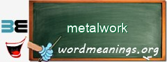 WordMeaning blackboard for metalwork